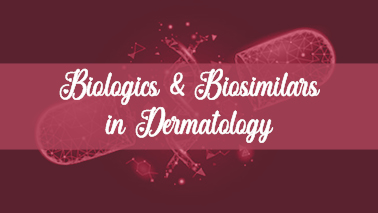 Peers Alley Media: Biologics  Biosimilars in Dermatology