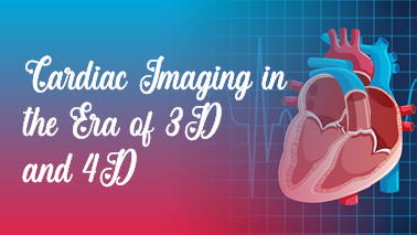Peers Alley Media: Cardiac Imaging in the Era of 3D and 4D