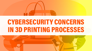 Peers Alley Media: Cybersecurity Concerns in 3D Printing Processes