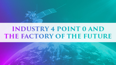 Peers Alley Media: Industry 4 point 0 and the Factory of the Future