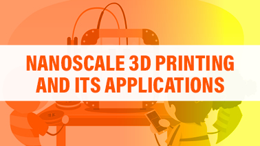 Peers Alley Media: Nanoscale 3D printing and its applications