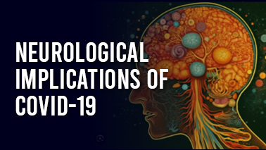 Peers Alley Media: Neurological Implications of COVID-19