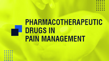 Peers Alley Media: Pharmacotherapeutic Drugs in Pain Management