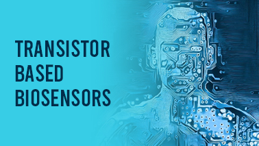 Peers Alley Media: Transistor Based Biosensors
